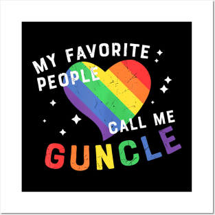 My Favorite People Call Me Guncle LGBT Pride Gay Uncle Men Posters and Art